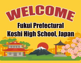 ยินดีต้อนรับนักเรียนและอาจารย์แลกเปลี่ยนจาก Fukui Prefectural Koshi High School, Japan